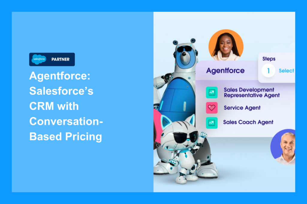 Agentforce Salesforce’s CRM with Conversation-Based Pricing